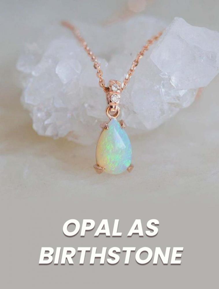 Opal as Birthstone