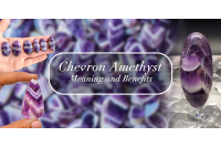 Chevron Amethyst: Meaning and Benefits 