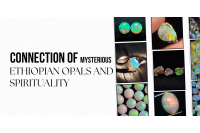 Connection Between Mysterious Ethiopian Opals and Spirituality