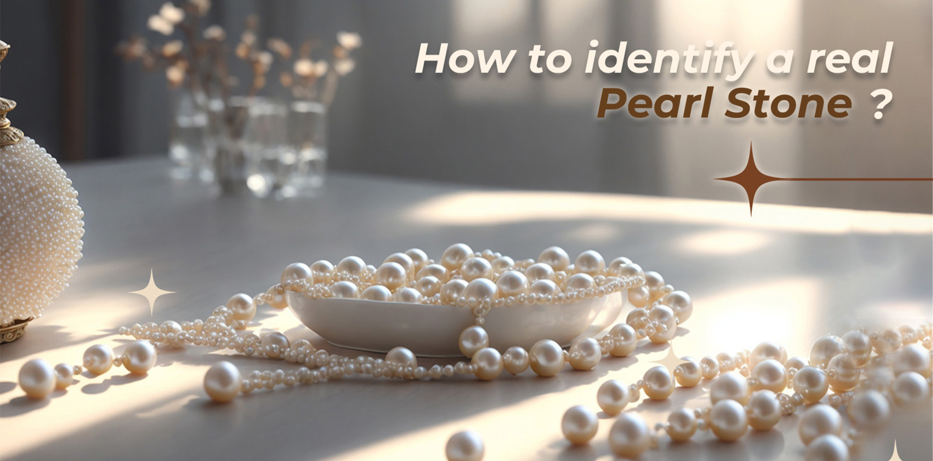 How to Identify a Real Pearl Stone?